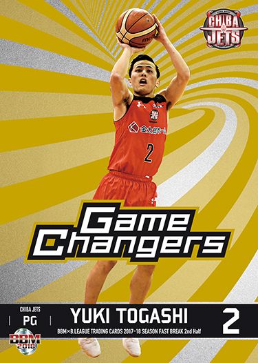 BBM × B.LEAGUE TRADING CARDS 2017-18 SEASON FAST BREAK 2nd Half　GC21　富樫勇樹（金版）